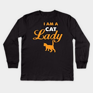 I am a cat lady funny gift for cat lover women and girls Kids Long Sleeve T-Shirt